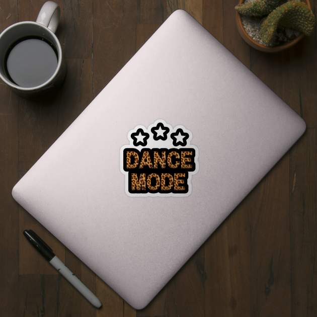 Dance mode by 30.Dec